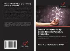 Portada del libro de Wkład infrastruktury gospodarczej PCESA w dynamikę