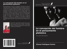 Buchcover von La concepción del hombre en el pensamiento platónico