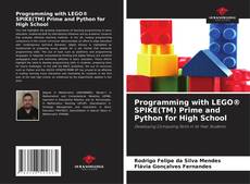 Buchcover von Programming with LEGO® SPIKE(TM) Prime and Python for High School