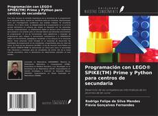 Copertina di Programación con LEGO® SPIKE(TM) Prime y Python para centros de secundaria
