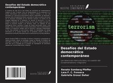 Copertina di Desafíos del Estado democrático contemporáneo