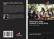 Couverture de Ritenzione degli studenti a Hong Kong