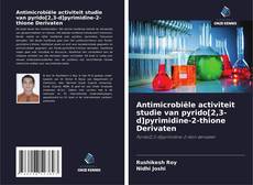 Borítókép a  Antimicrobiële activiteit studie van pyrido[2,3-d]pyrimidine-2-thione Derivaten - hoz