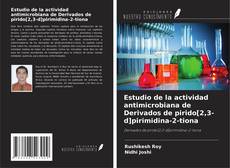 Copertina di Estudio de la actividad antimicrobiana de Derivados de pirido[2,3-d]pirimidina-2-tiona