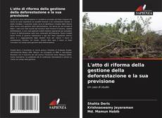 Couverture de L'atto di riforma della gestione della deforestazione e la sua previsione