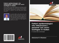 Fattori epidemiologici che influenzano i pazienti con varici esofagee in Sudan kitap kapağı