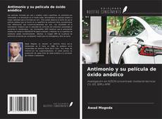 Antimonio y su película de óxido anódico的封面