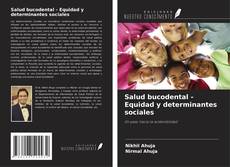 Copertina di Salud bucodental - Equidad y determinantes sociales