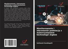 Portada del libro de Monitorowanie i sterowanie podstacją z wykorzystaniem technologii Zigbee