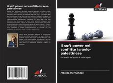 Il soft power nel conflitto israelo-palestinese kitap kapağı