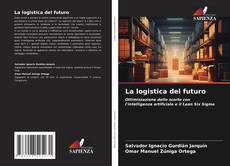 Borítókép a  La logistica del futuro - hoz