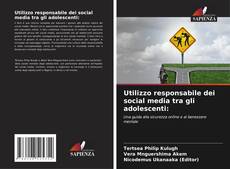 Utilizzo responsabile dei social media tra gli adolescenti: kitap kapağı