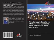 Couverture de Monitoraggio basato su PMU per l'integrazione delle rinnovabili nelle smart grid