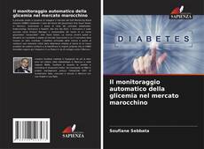 Couverture de Il monitoraggio automatico della glicemia nel mercato marocchino