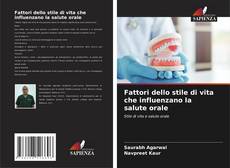 Couverture de Fattori dello stile di vita che influenzano la salute orale