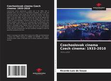 Обложка Czechoslovak cinema Czech cinema: 1933-2010