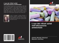 Couverture de L'uso dei rifiuti solidi nell'educazione ambientale