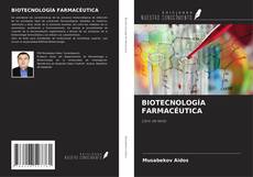 Couverture de BIOTECNOLOGÍA FARMACÉUTICA