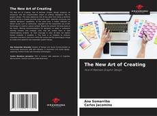 Bookcover of The New Art of Creating