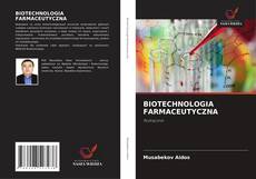 Portada del libro de BIOTECHNOLOGIA FARMACEUTYCZNA