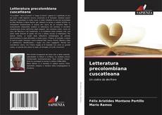 Couverture de Letteratura precolombiana cuscatleana