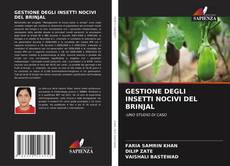 Couverture de GESTIONE DEGLI INSETTI NOCIVI DEL BRINJAL