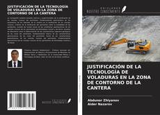 Couverture de JUSTIFICACIÓN DE LA TECNOLOGÍA DE VOLADURAS EN LA ZONA DE CONTORNO DE LA CANTERA