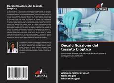 Couverture de Decalcificazione del tessuto bioptico