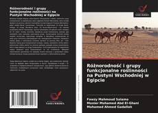 Copertina di Różnorodność i grupy funkcjonalne roślinności na Pustyni Wschodniej w Egipcie