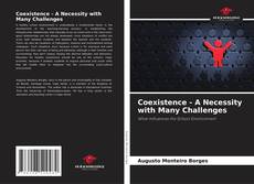 Portada del libro de Coexistence - A Necessity with Many Challenges