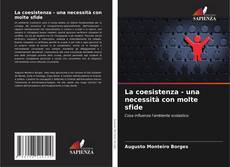 Couverture de La coesistenza - una necessità con molte sfide