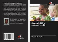 Couverture de Sostenibilità e postmodernità