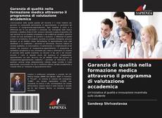 Couverture de Garanzia di qualità nella formazione medica attraverso il programma di valutazione accademica