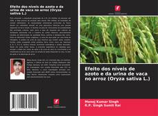 Couverture de Efeito dos níveis de azoto e da urina de vaca no arroz (Oryza sativa L.)