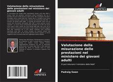 Couverture de Valutazione della misurazione delle prestazioni nel ministero dei giovani adulti