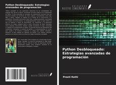 Copertina di Python Desbloqueado: Estrategias avanzadas de programación