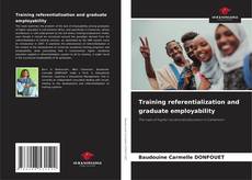 Portada del libro de Training referentialization and graduate employability