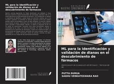 Copertina di ML para la identificación y validación de dianas en el descubrimiento de fármacos