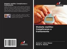 Couverture de Diabete mellito: Complicanze e trattamento