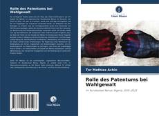 Обложка Rolle des Patentums bei Wahlgewalt