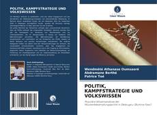 Couverture de POLITIK, KAMPFSTRATEGIE UND VOLKSWISSEN