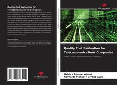 Portada del libro de Quality Cost Evaluation for Telecommunications Companies