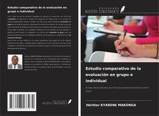 Buchcover von Estudio comparativo de la evaluación en grupo e individual