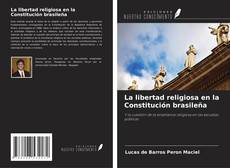 Buchcover von La libertad religiosa en la Constitución brasileña