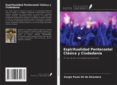 Buchcover von Espiritualidad Pentecostal Clásica y Ciudadanía