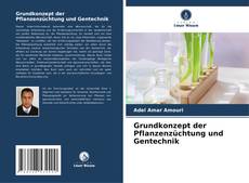 Обложка Grundkonzept der Pflanzenzüchtung und Gentechnik