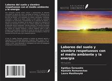 Couverture de Laboreo del suelo y siembra respetuosos con el medio ambiente y la energía