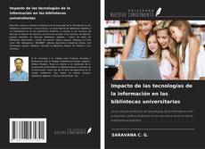 Couverture de Impacto de las tecnologías de la información en las bibliotecas universitarias
