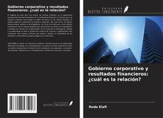 Buchcover von Gobierno corporativo y resultados financieros: ¿cuál es la relación?