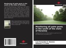 Bookcover of Monitoring oil palm pests in the south of the state of Roraima